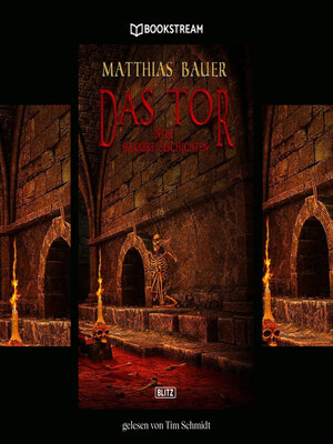 cover image of Das Tor--Neue Makabre Geschichten (Ungekürzt)